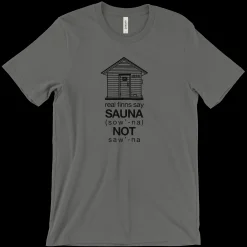 Hot Touch of Finland Real Finns Say Sauna T-Shirt ${1}
