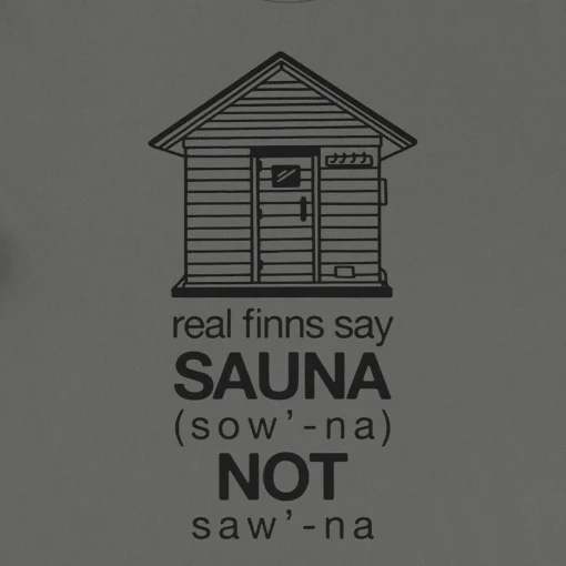 Hot Touch of Finland Real Finns Say Sauna T-Shirt ${1}